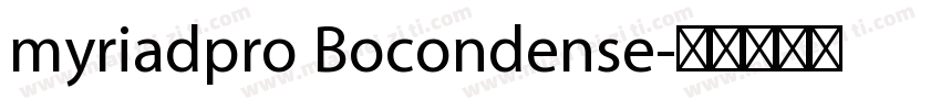 myriadpro Bocondense字体转换